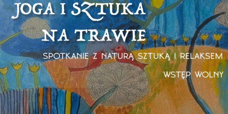 Joga i sztuka na trawie w Parku Jordana - relaks, sztuka i wsparcie zdrowia psychicznego