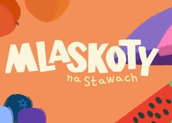 Mlaskoty wracają na Plac na Stawach. Kraków będzie jadł, słuchał muzyki i wspierał lokalnych twórców