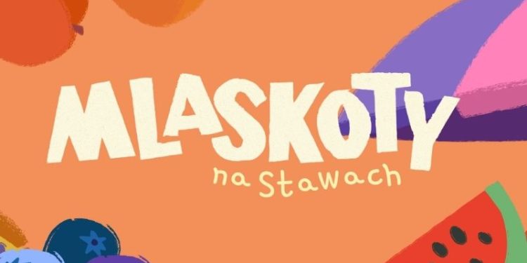 Mlaskoty wracają na Plac na Stawach. Kraków będzie jadł, słuchał muzyki i wspierał lokalnych twórców