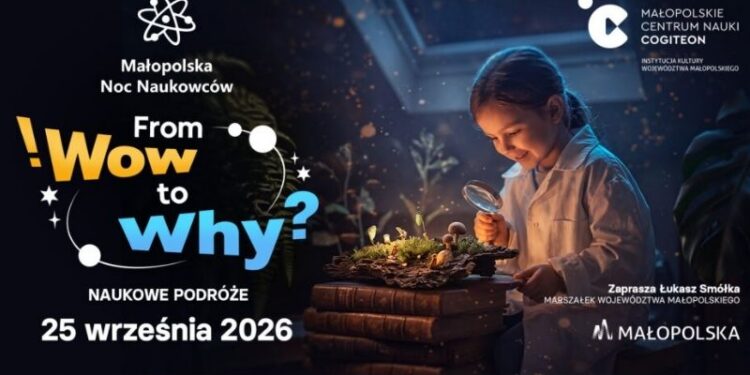 Małopolska Noc Naukowców 2026 w Krakowie. Program, atrakcje i miejsca wydarzeń
