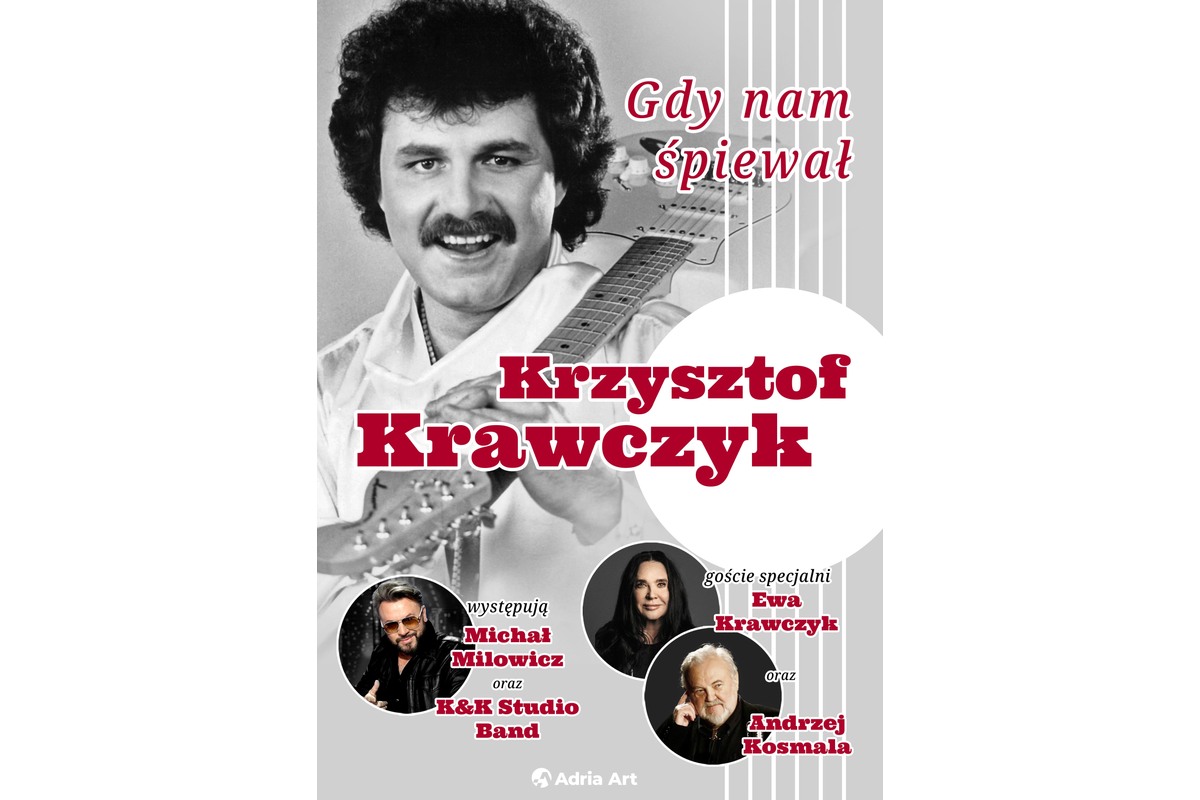 Gdy nam śpiewał Krzysztof Krawczyk – grafika wydarzenia Adria Art w Krakowie