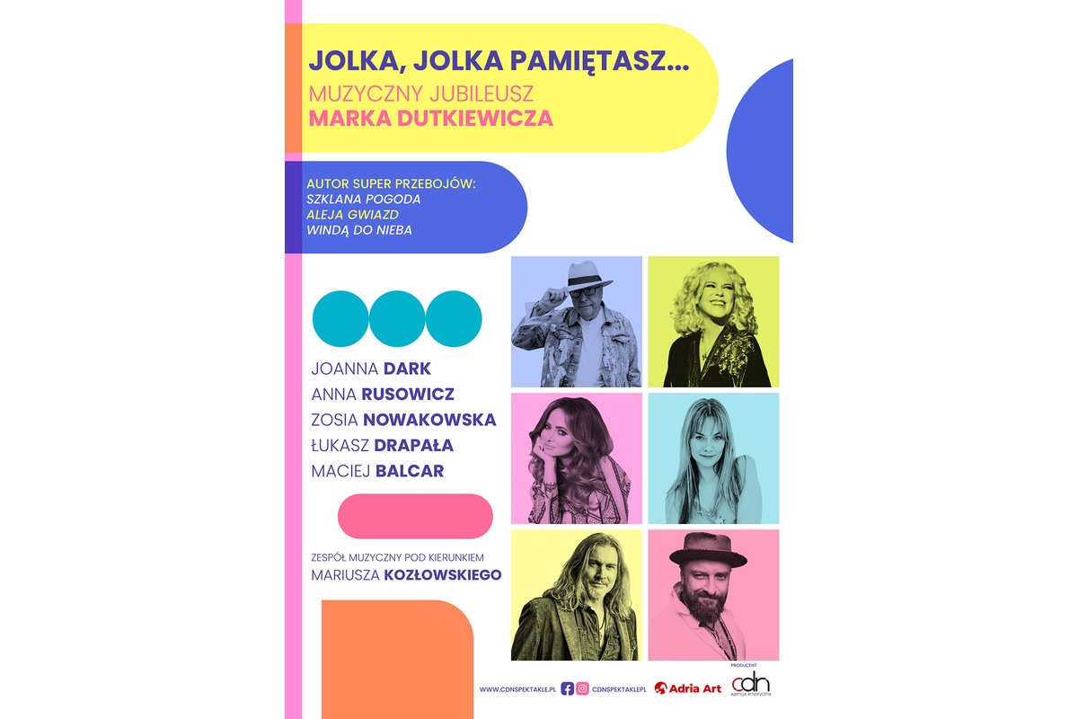 Jolka, Jolka pamiętasz… muzyczny jubileusz Marka Dutkiewicza – grafika wydarzenia Adria Art w Krakowie