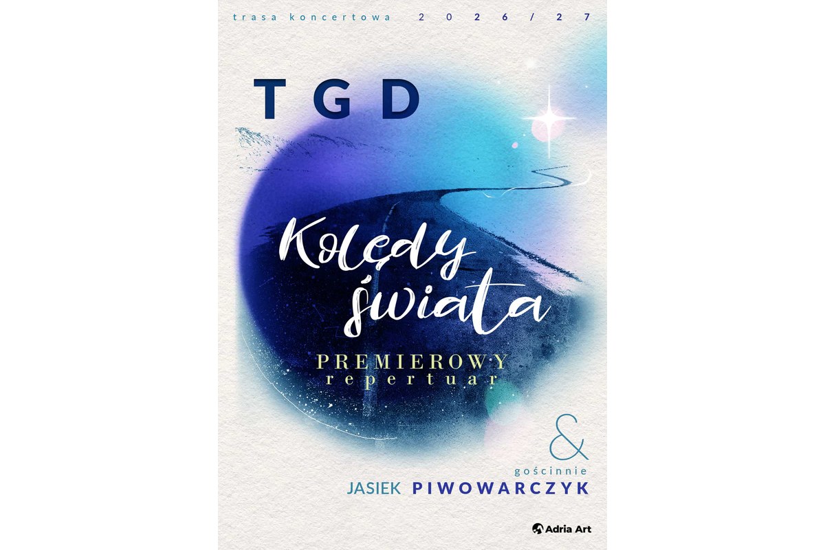 TGD Kolędy Świata - trasa 2026/2027 – grafika wydarzenia Adria Art w Krakowie